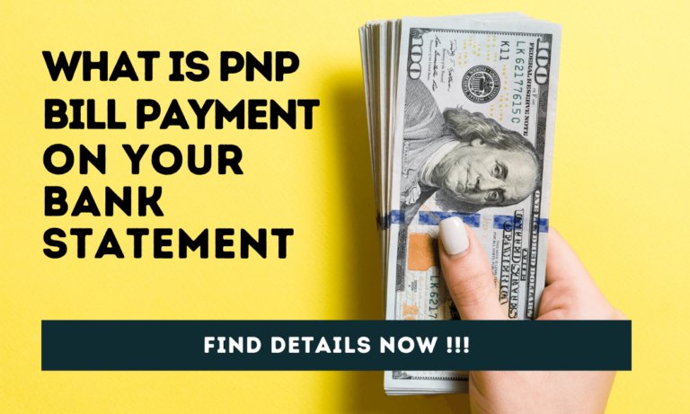 Understanding What PNP Bill Payment Means on Your Bank Statement