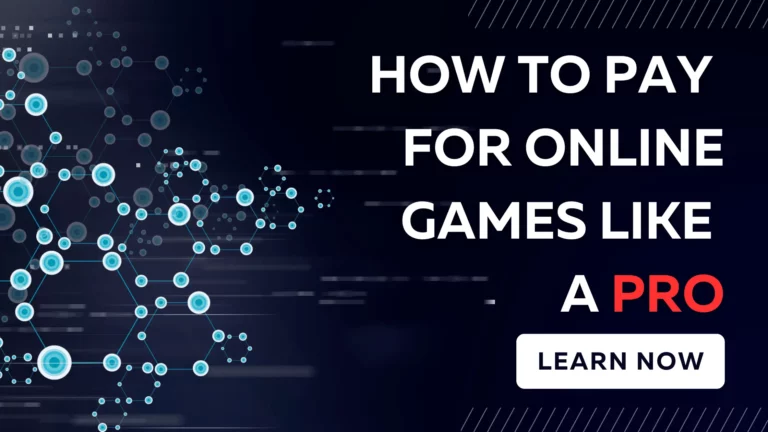 How-to-pay-for-online-game-like-a-pro